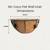 Re-Coco : Flat Wall Liners with Metal Holder